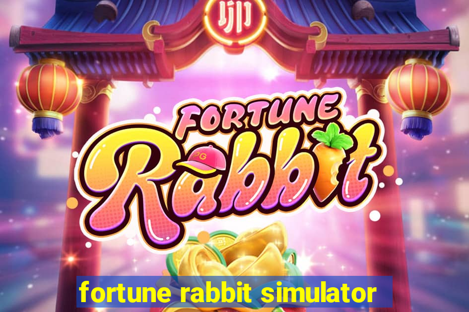 fortune rabbit simulator